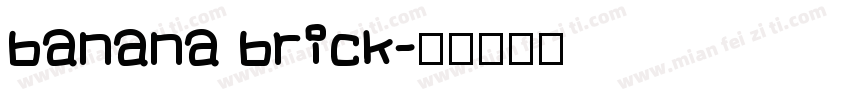 banana brick字体转换